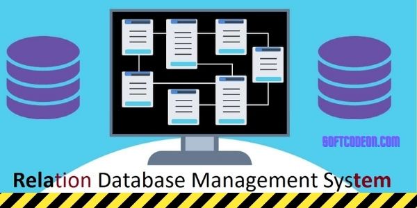 Soft Codeon — What Is Relation Database Management System Rdbms?