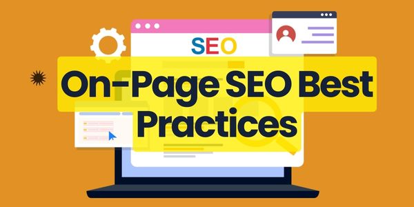 On-Page SEO Best Practices