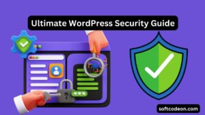 Ultimate WordPress Security Guide for 2025