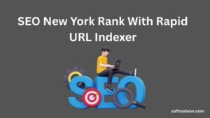 SEO New York Rank With Rapid URL Indexer