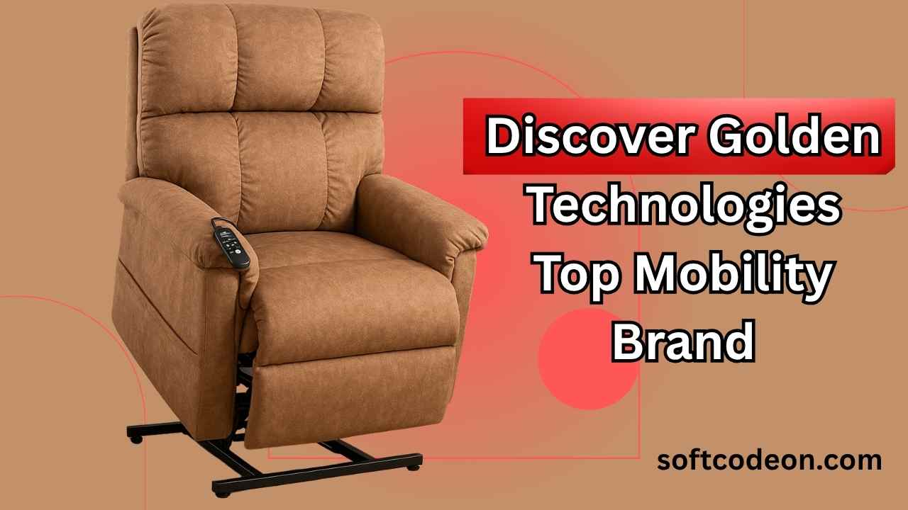Discover Golden Technologies | Top Mobility Brand 1 Discover Golden Technologies | Top Mobility Brand