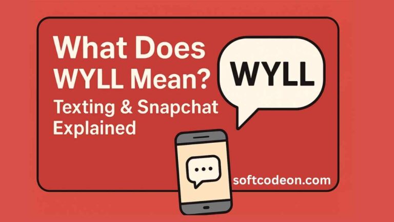 What does WYLL Mean Snapchat